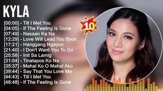 K y l a Greatest Hits ~ Best Songs Tagalog Love Songs 80's 90's Nonstop