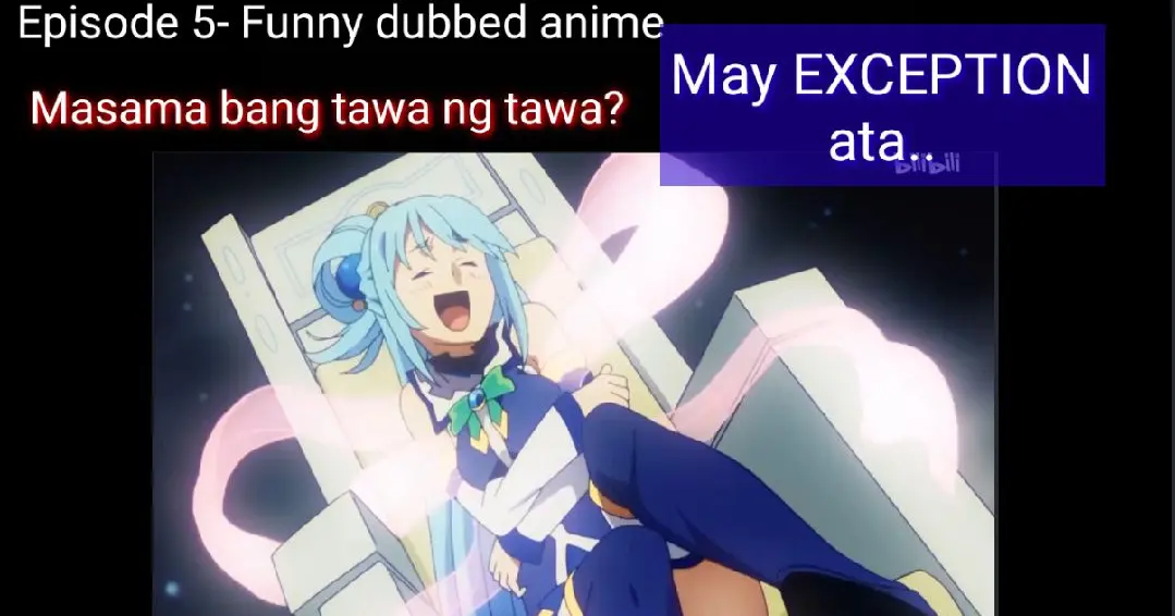Entry # 5- Funny dubbed anime - Okay lang bang tawa lang ng tawa? - Bilibili Entry # 5- Funny dubbed anime - Okay lang bang tawa lang ng tawa? - Bilibili