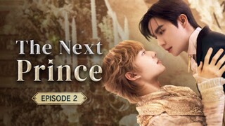 THE NEXT PRINCE EP 2 🇹🇭