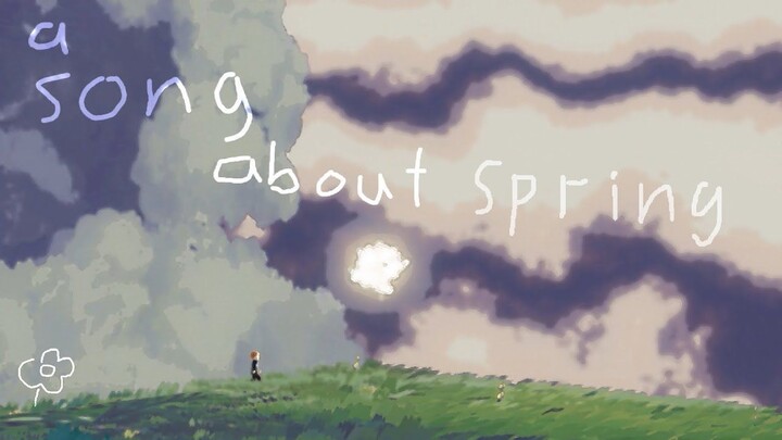 一首关于春天的歌 a song about spring