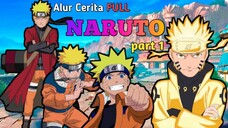 Alur Cerita Naruto Dari Awal hingga Akhir || Part 1 || 1080 p 💎