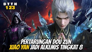 PERTARUNGAN DOU ZUN XIAO YAN MENJADI ALKEMIS TINGKAT 8