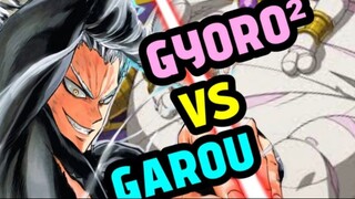 GAROU VS GYORO GYORO