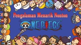 Pengalaman menarik gw nonton One Piece