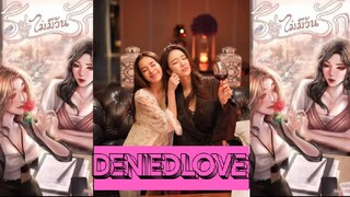 DENIED LOVE EP 1 ENG SUB 🇹🇭 GL 2025