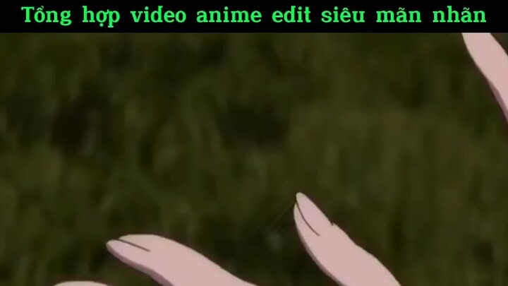 Anime siêu mãn nhãn#edit#clip#tt