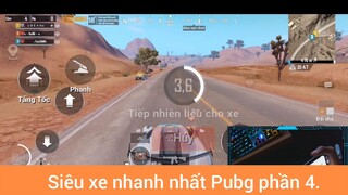 siêu xe nhanh nhất Pubg phần 4