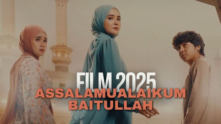 𝗔𝘀𝘀𝗮𝗹𝗮𝗺𝘂𝗮𝗹𝗮𝗶𝗸𝘂𝗺 𝗕𝗮𝗶𝘁𝘂𝗹𝗹𝗮𝗵 (𝟮𝟬𝟮𝟱)