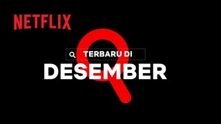 Netflix bulan Desember 2022