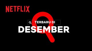 Netflix bulan Desember 2022