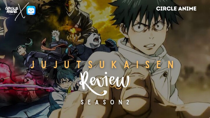 Review Jujutsu Kaisen | Seasons 2 ‼️ Ada Yang Menarik Season Ini.