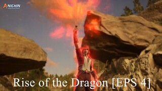 [DONGHUA] Rise of the Dragon [EPS 4]