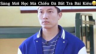 Sáng học chiều trả bài kiểu😂