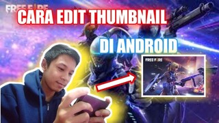 Cara membuat thumbnail di android yang menarik