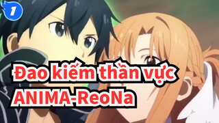 Đao kiếm thần vực|[MAD]Alicization war of underworld|Mùa II:OP-ANIMA-ReoNa_1