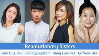 "Revolutionary Sisters" Upcoming K-drama 2021 | Hong Eun-Hee, Jeon Hye-Bin, Kim Kyung-Nam