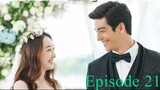 The Perfect Wedding Episode 21 English Sub