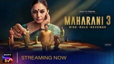 Maharani 2024 Season 03 All Episode Added