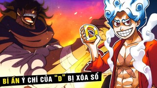 Tại sao Chính Phủ xoá sổ sự tồn tại “ Ý chí của D “ và Vương Quốc Cổ Đại ? [ Phân tích One Piece ]