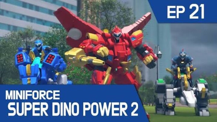 [English dub.] MiniForce Super Dino Power 2 EP21 – Enter Super Tyraking