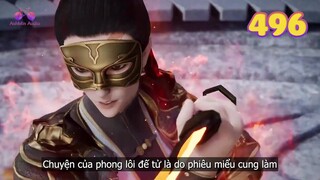 EP496 | Cổ Thương võ hoàng vạch trần âm mưu của phiêu miểu cung | Võ Thần Chúa Tể