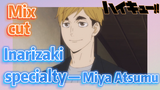 [Haikyuu!!]  Mix cut | Inarizaki specialty—Miya Atsumu