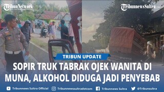 Polisi Sebut Sopir Truk Tabrak Tukang Ojek Wanita di Muna Sulawesi Tenggara Dipengaruhi Alkohol