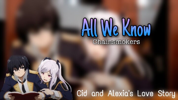 The Eminence in Shadow |Cid and Alexias Love Story [AMV] | All We Know - Chainsmokers
