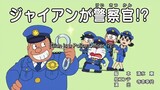 Doraemon : Jaian làm cảnh sát sao !? - Tính tự mãn của Suneo cũng là tính tự mãn của mọi người