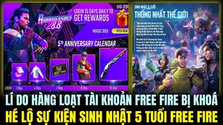 Hé Lộ Sự Kiện Sinh Nhật 5 Tuổi Free Fire Tặng Thẻ Vô Vực Và Đồ, Lí Do Bị Khóa Tài Khoản |Free Fire
