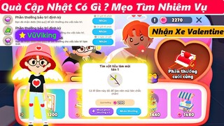 Quà Cập Nhật 3/2 Có Gì ? Mẹo Tìm Nhiệm Vụ "Thần Tình Yêu" Cách Nhận Xe Valentine Play Together