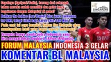Komentar BL Malaysia Usai Indonesia Juara Umum Singapore Open 2022 | Forum Malaysia