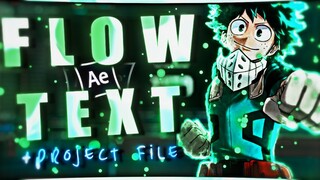 Flow Text Tutorial for Beginners | After Effects Amv Tutorial (+ Project file )