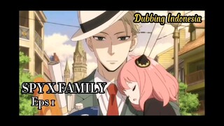 DCENIME - SPY X FAMILY Episode 1  Dub Indo