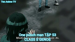 One punch man TẬP 53-CLASS S GENOS