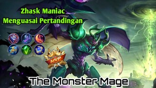 Maniac Moment...Zhask sang Monster Mage | MLBB Mobile Legend
