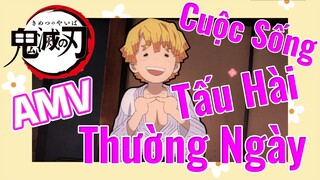 [Thanh Gươm Diệt Quỷ] AMV | Cuộc Sống Tấu Hài Thường Ngày