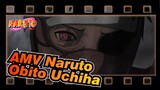 [AMV Naruto] Kata-kata Menyakitkan Obito Uchiha / Setiap Kata Adalah Kenyataan