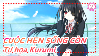 [CUỘC HẸN SỐNG CÒN] Tự họa Kurumi Tokisaki_2