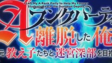 I Left My A-Rank Party to Help My Former Students Reach the Dungeon Depths! Episode 19