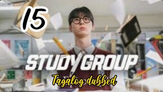 Title: Study Group | Tagalog dubbed | kdrama | episode 15