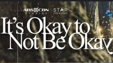 Ep 7 It's Okay To Not Be Okay