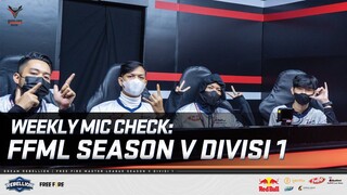 WEEKLY MIC CHECK: FFML SEASON V DIVISI 1