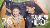 You Are My Hero (2021) Episode 26