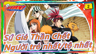 [Sứ Giả Thần Chết] Thần Chết trẻ, bồng bột, tệ hại nhất trong những Thần Chết tao đã gặp!_2