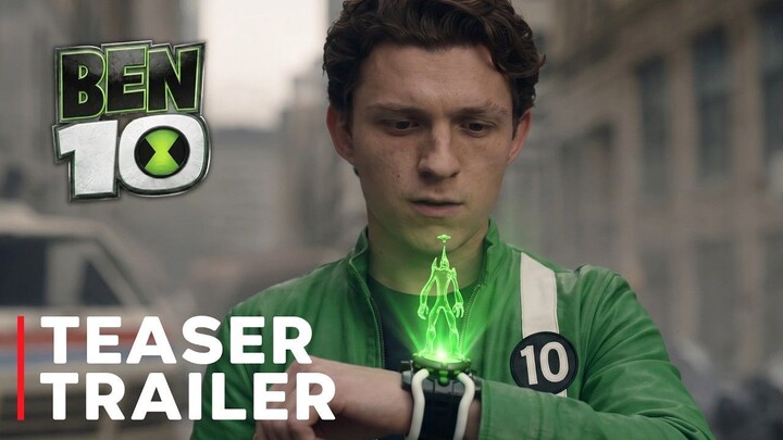 Ben 10- Live Action (2027) New Trailer - Tom Holland
