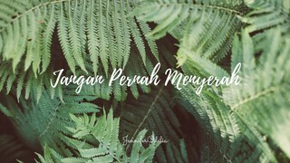 Jangan Pernah Menyerah - cover by JenniferOdelia