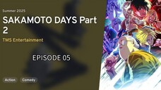 Sakamoto Days Part 2 EP 05