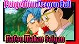 Berapa Banyak yang Bisa Orang Saiyan Makan? | Dragon Ball Edit