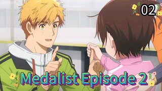 Medalist Episode 2